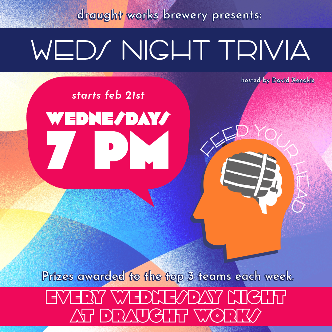 Weds Night Trivia at Draught Works