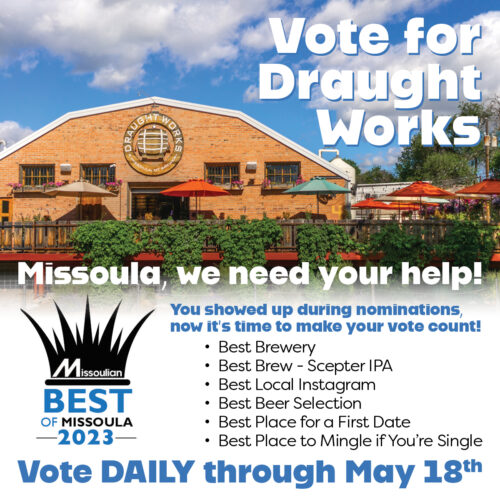 2023 Vote for Draught Works as Best of Missoula 
