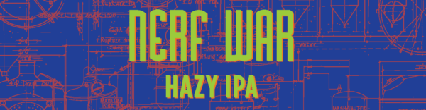 Nerf War Hazy IPA on tap at Draught Works