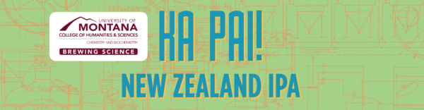 Ka Pai New Zealand IPA brewed in collaboration with the University of Montana Brewing Science class.