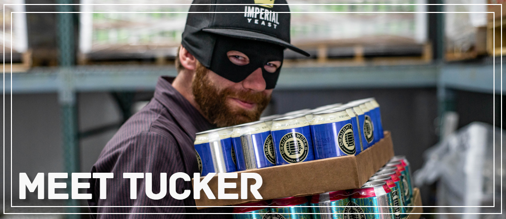 Introducing Tucker, The Nut Butter Slangin’ Beer Bandit!